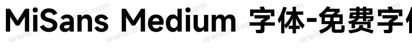 MiSans Medium 字体字体转换